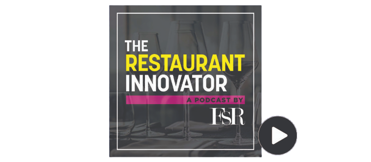 The Restaurant Innovator A Podcast By FSR | Cintas